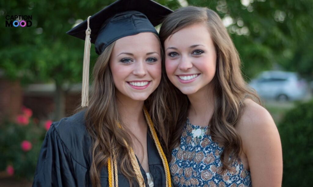 Graduation Captions for Sister