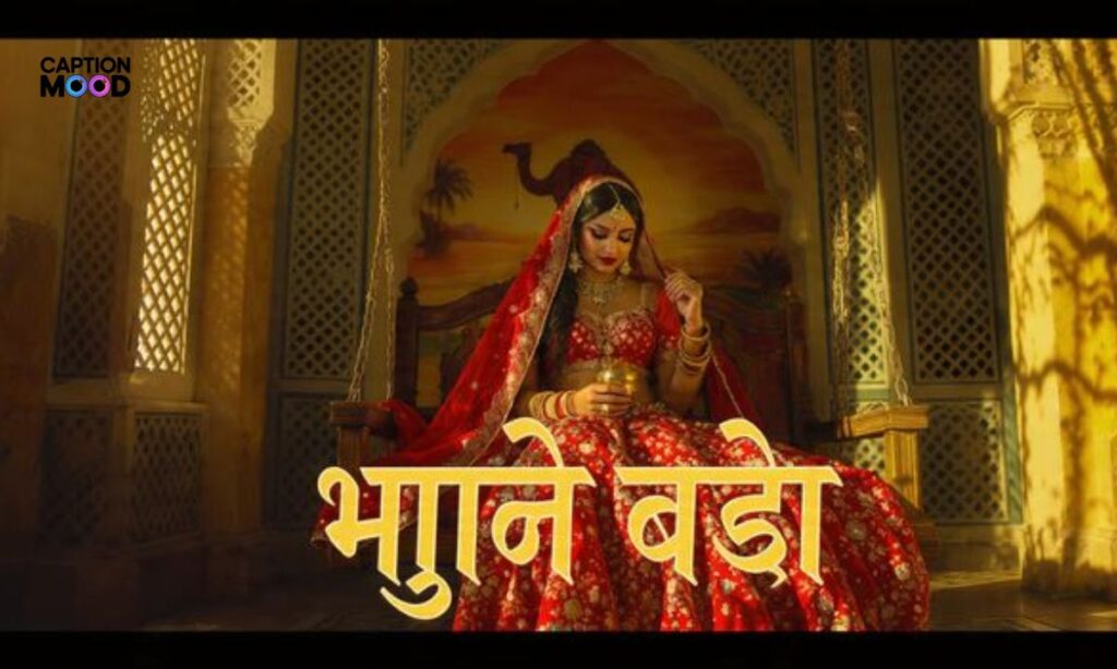 Rajasthani Captions for Instagram in Hindi Marwadi