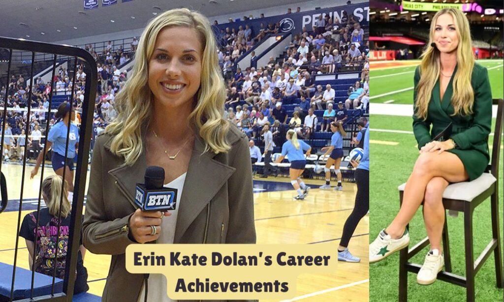 Erin Kate Dolan’s Career Achievements