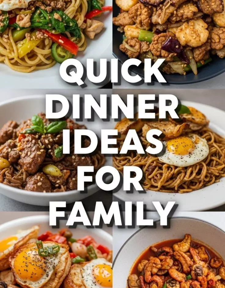 Quick Dinner Ideas for Family