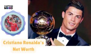 Cristiano Ronaldo's Net Worth