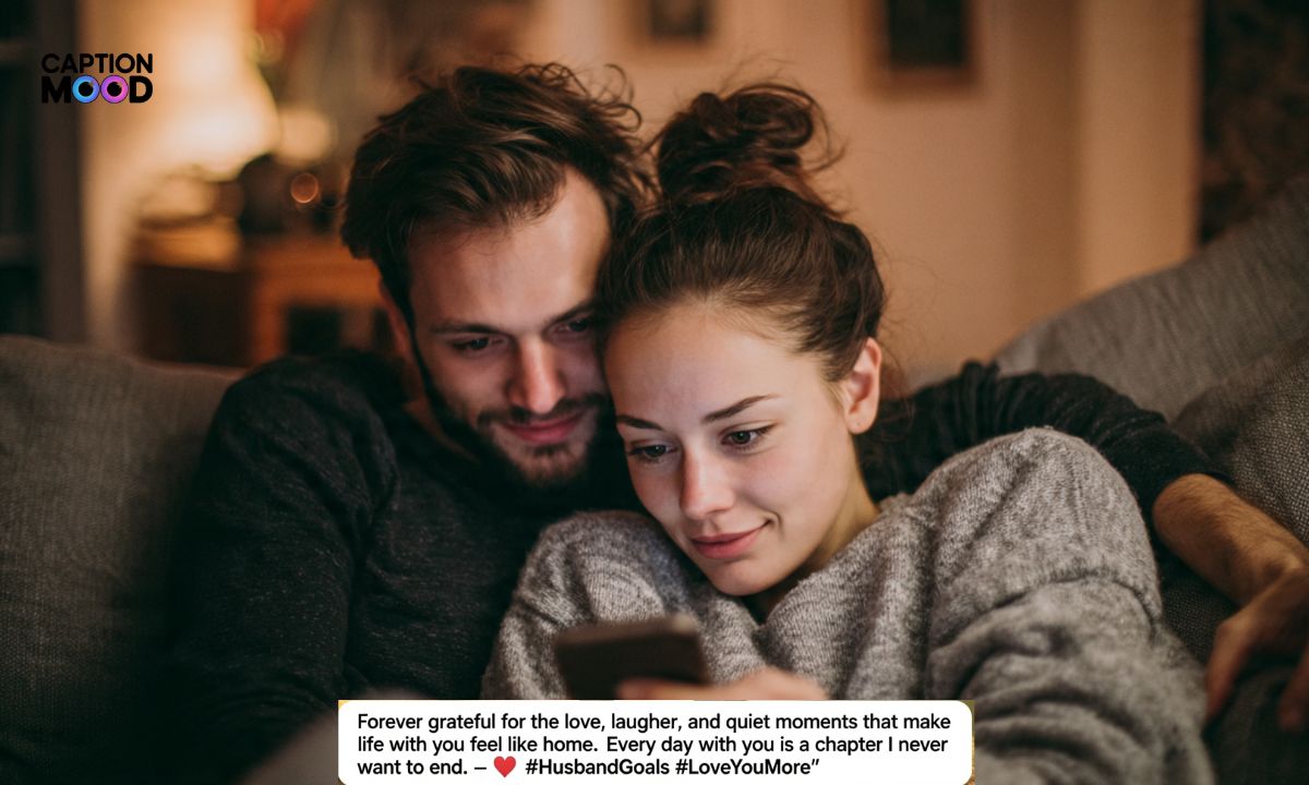 Husband Captions for Instagram