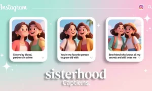 Sister Captions for Instagram